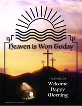 Heaven Is Won Today! Fanfare On Welcome Happy Morning Organ sheet music cover